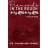 Diamonds In The Rough: 4th Edition