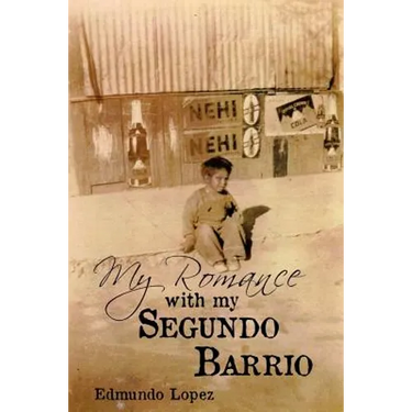 My Romance with My Segundo Barrio