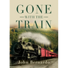 Gone with the Train