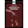 An Analysis of Friedrich Hayek's the Road to Serfdom