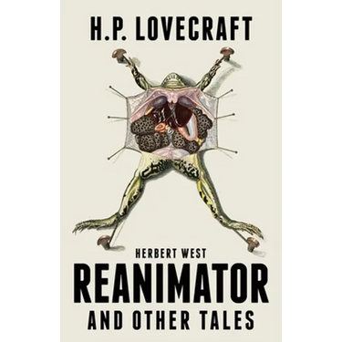 Herbert West Reanimator and Other Tales
