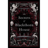 The Secrets of Blackthorn House