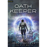 Oath Keeper: An Urban Fantasy Litrpg