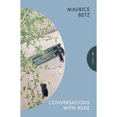 Conversations with Rilke