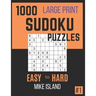 1000 Large Print Sudoku Puzzles: Sudoku Puzzle Book For Adults