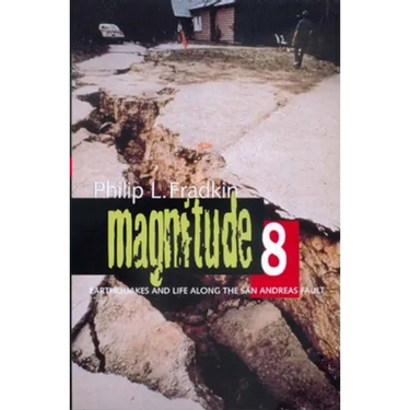 Magnitude 8: Earthquakes and Life Along San Andreas Fault
