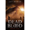 Dead Blood: Book One