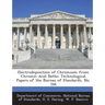 Electrodeposition of Chromium from Chromic Acid Baths: Technological Papers of the Bureau of Standards, No. 346
