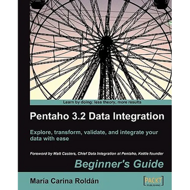 Pentaho 3.2 Data Integration: Beginner's Guide