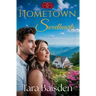 Hometown Sweethearts: Serenity Crossing: The Hartwell's Book #1
