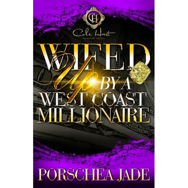Wifed Up By A West Coast Millionaire