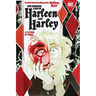 The Strange Case of Harleen and Harley