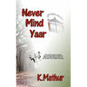 Never Mind Yaar
