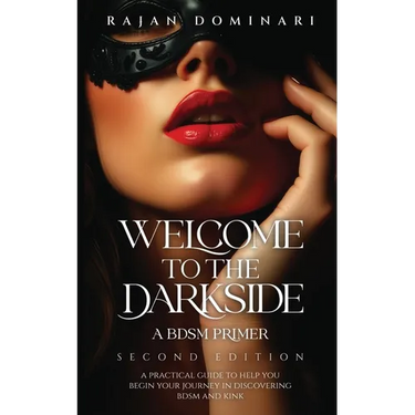 Welcome to the Darkside: A BDSM Primer