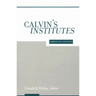 Calvin's Institutes: Abridged Edition