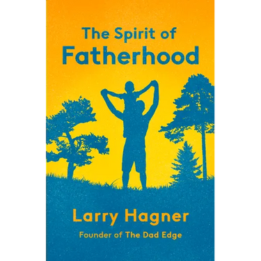 The Spirit of Fatherhood