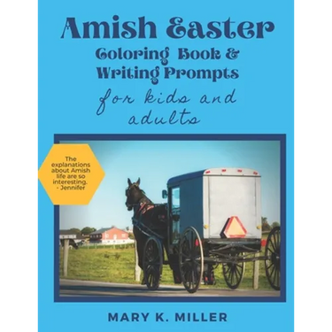 Amish Easter Coloring Book - For Kids and Adults: From an Amish Grandmother