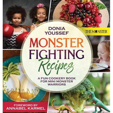 Monster Fighting Recipes: A Fun Cookery Book For Mini Monster Warriors