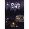 Raisin River