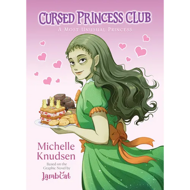 Cursed Princess Club Novel 1: A Most Unusual Princess