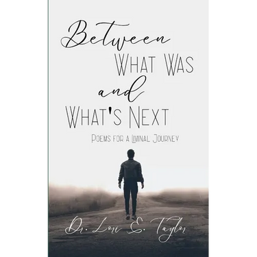 Between What Was and What's Next