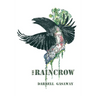 The Raincrow