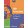 Holy Conversations: Strategic Planning as a Spiritual Practice for Congregations
