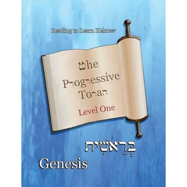 The Progressive Torah: Level One Genesis: Color Edition