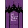 Old Believers in Modern Russia