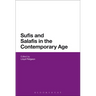 Sufis and Salafis in the Contemporary Age