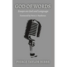 God of Words: Essays on God and Language