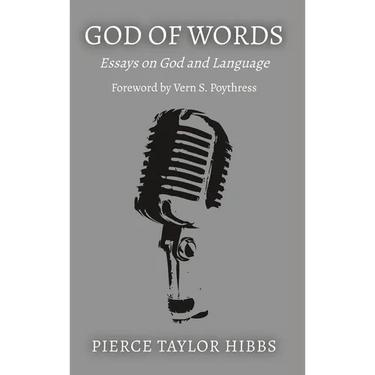 God of Words: Essays on God and Language