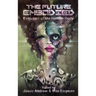 The Future Embodied
