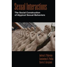 Sexual Interactions: The Social Construction of Atypical Sexual Behaviors