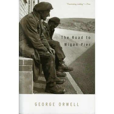 The Road to Wigan Pier
