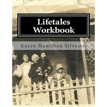 Lifetales Workbook: Writing Your Life Stories