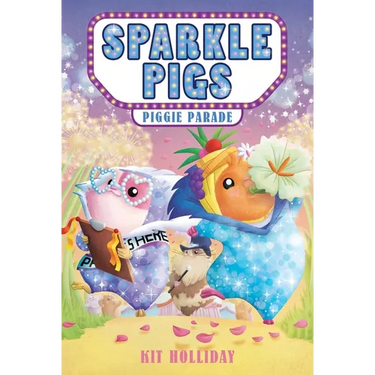 Sparkle Pigs #2: Piggie Parade