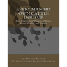 Every Man His Own Cattle Doctor: Plus Treatment of Diseases of Sheep, Swine, Poultry and Rabbits