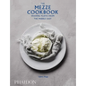 The Mezze Cookbook: Sharing Plates from the Middle East