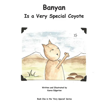 Banyan Is a Very Special Coyote