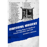 Ravishing Maidens: Writing Rape in Medieval French Literature and Law
