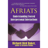 Afriats: Understanding Forced Interpersonal Interactions