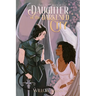 Daughter of The Darkened City: Fates & Fables Book 2