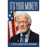 It's Your Money!