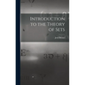 Introduction to the Theory of Sets
