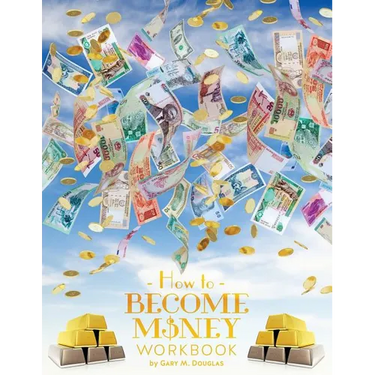How To Become Money Workbook