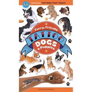 Furry, Friendly Tattoo Dogs & Puppies: 60 Temporary Tattoos That Teach