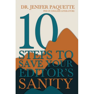 10 Steps to Save Your Editor's Sanity