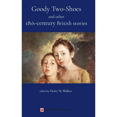 Goody Two-Shoes and other 18th-century British stories