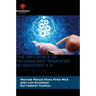 The Influence of Technology Transfer in Industry 4.0